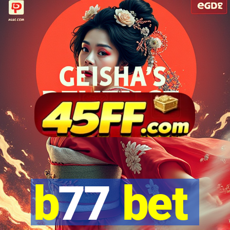 b77 bet
